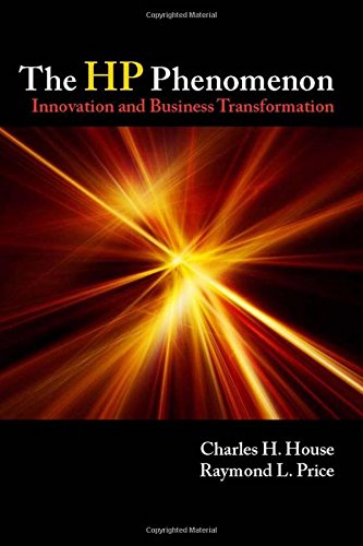 The HP Phenomenon Innovation and Business Transformation [Hardcover]