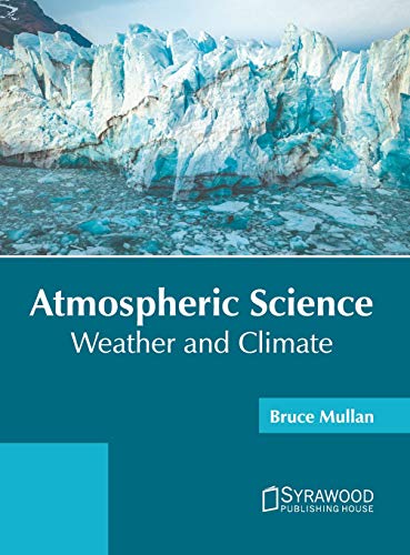 Atmospheric Science Weather and climate [Hardcover]