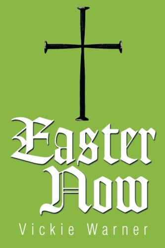 Easter Now [Paperback]