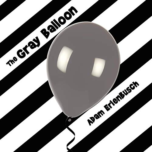 Gray Balloon [Paperback]