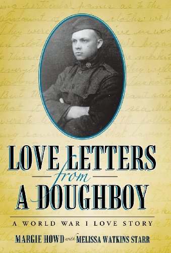 Love Letters From A Doughboy A World War I Love Story [Hardcover]