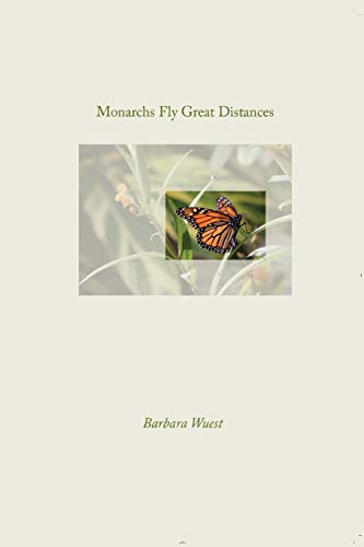 Monarchs Fly Great Distances [Paperback]