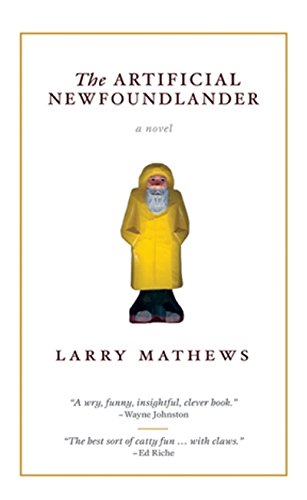 The Artificial Newfoundlander A Novel [Paperback]
