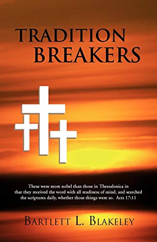 Tradition Breakers [Paperback]