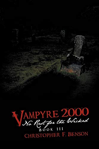 Vampyre 2000  No Rest for the Wicked [Paperback]