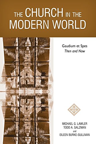 The Church In The Modern World Gaudium Et Spes Then And Now [Paperback]