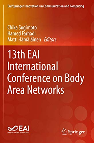 13th EAI International Conference on Body Area Networks [Paperback]