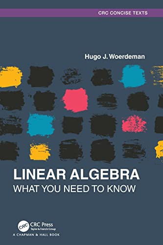 Linear Algebra: What you Need to Know [Paperback]