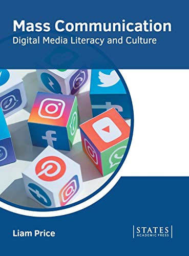 Mass Communication Digital Media Literacy and Culture [Hardcover]