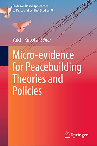 Micro-evidence for Peacebuilding Theories and Policies [Hardcover]