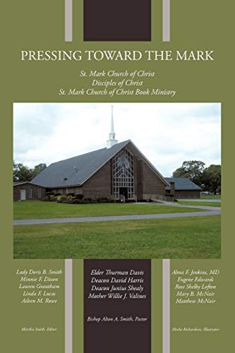 Pressing Toward the Mark [Paperback]