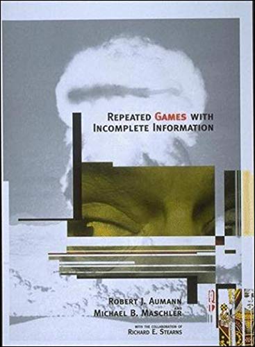 Repeated Games with Incomplete Information [Paperback]