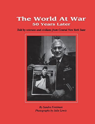The World at War 50 Years Later [Paperback]