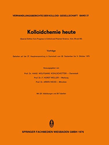 Kolloidchemie heute Vortrge Gehalten auf der 27. Hauptversammlung in Darmstadt [Paperback]