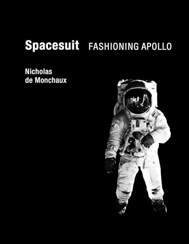 Spacesuit: Fashioning Apollo [Paperback]