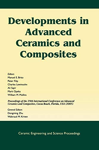 Developments in Advanced Ceramics and Composites A Collection of Papers Present [Paperback]