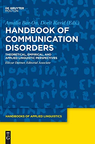 Handbook of Communications Disorders  Theoretical, Empirical, and Applied Lingu [Hardcover]
