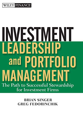 Investment Leadership and Portfolio Management The Path to Successful Stewardsh [Hardcover]