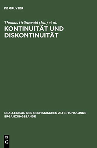 Kontinuitat und Diskontinuitat  Germania Inferior Am Beginn und Am Ende der Rom [Hardcover]