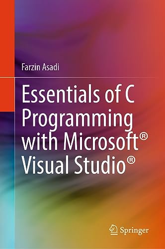 Essentials of C Programming with Microsoft Visual Studio [Hardcover]