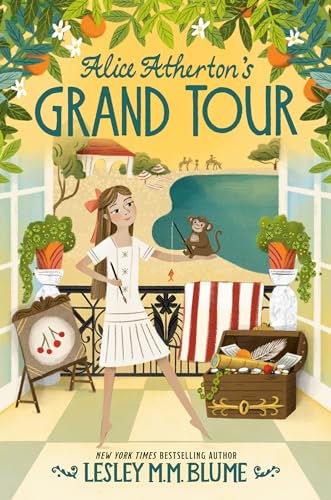 Alice Atherton's Grand Tour [Hardcover]