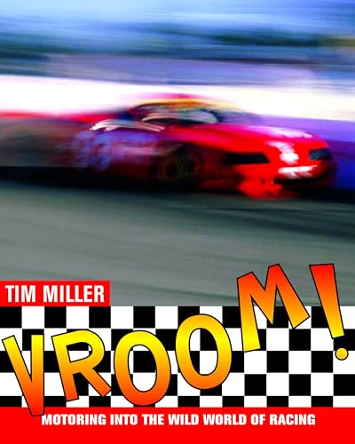 Vroom Motoring into the Wild World of Racing [Paperback]