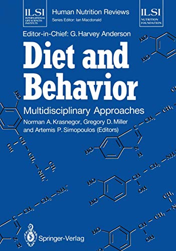 Diet and Behavior Multidisciplinary Approaches [Paperback]