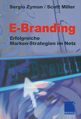E-Branding Erfolgreiche Markenstrategien im Netz [Paperback]
