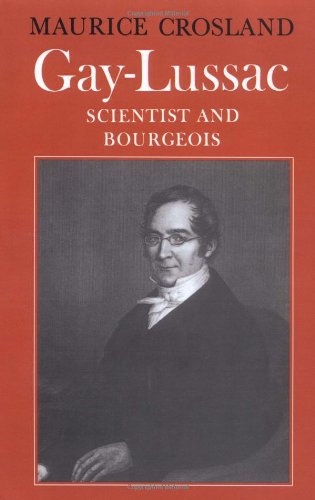 Gay-Lussac Scientist and Bourgeois [Paperback]