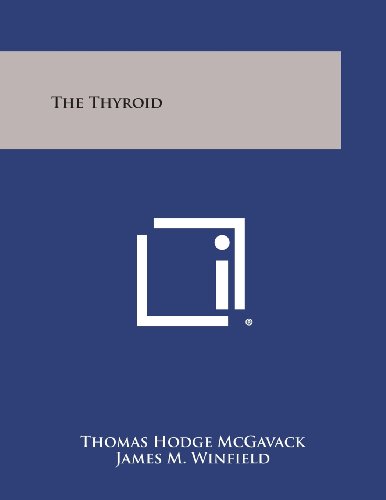 The Thyroid [Paperback]