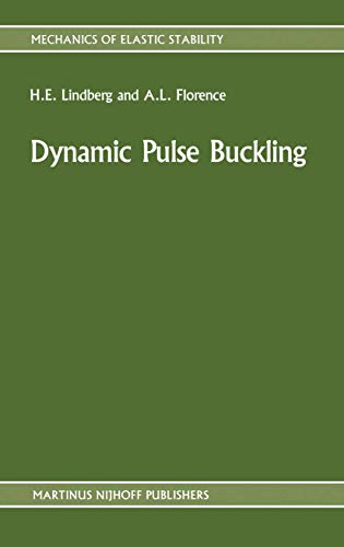 Dynamic Pulse Buckling Theory and Experiment [Hardcover]