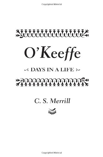 O'Keeffe Days in a Life [Paperback]