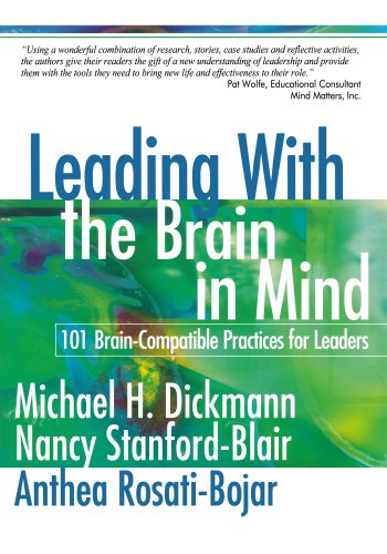 Leading With the Brain in Mind 101 Brain-Compatible Practices for Leaders [Paperback]