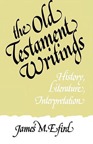 The Old Testament Writings History, Literature, Interpretation [Paperback]