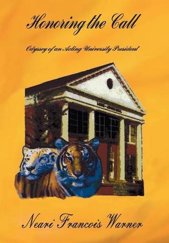 Honoring The Call Odyssey Of An Acting University President [Hardcover]