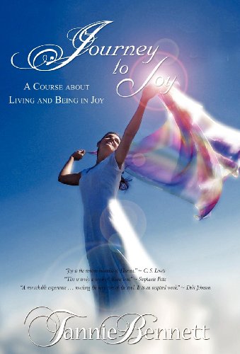 Journey to Joy  A Course about Living and Being in Joy [Hardcover]