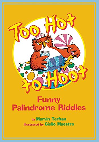 Too Hot to Hoot Funny Palindrome Riddles [Paperback]