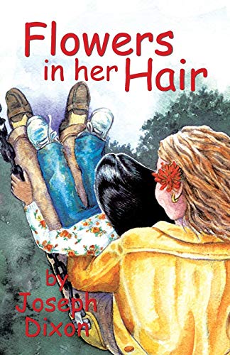 Flowers in Her Hair [Paperback]
