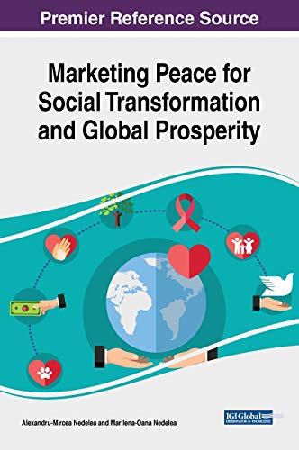 Marketing Peace for Social Transformation and Global Prosperity [Hardcover]