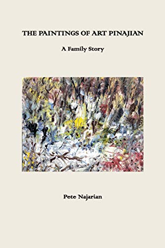 The Paintings Of Art Pinajian [Paperback]