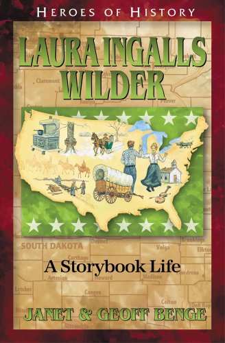 Laura Ingalls Wilder A Storybook Life [Paperback]