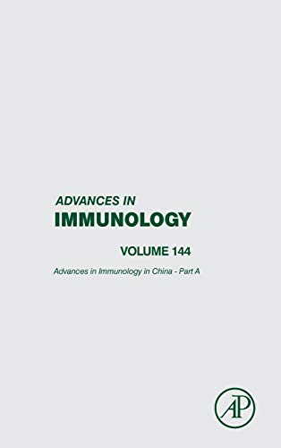 Advances in Immunology in China - Part A [Hardcover]