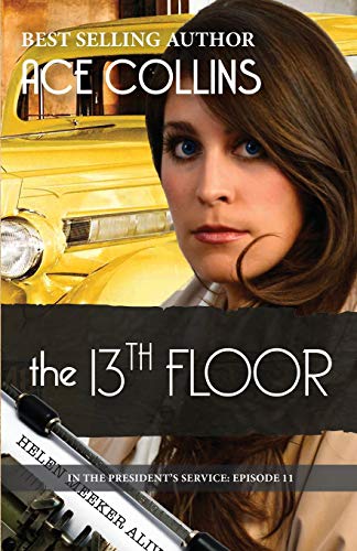 13th Floor  Helen Meeker Alive [Paperback]