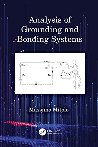 Analysis of Grounding and Bonding Systems [Hardcover]
