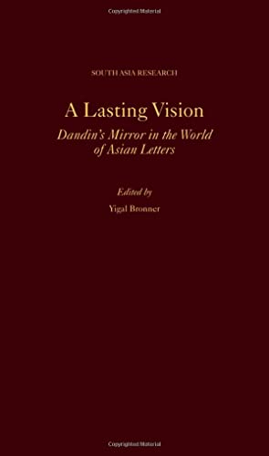 A Lasting Vision Dandin's Mirror in the World of Asian Letters [Hardcover]