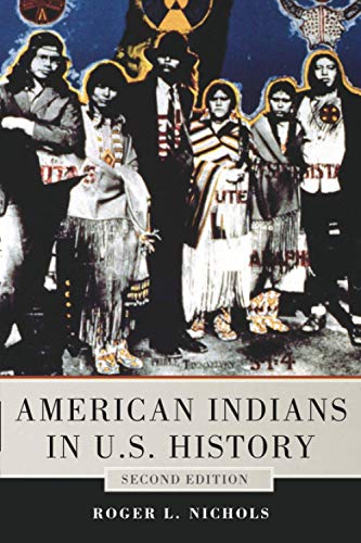 American Indians In U.S. History Second Edition (the Civilization Of The Americ [Paperback]