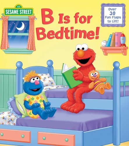 B Is for Bedtime (Sesame Street) [Board book]