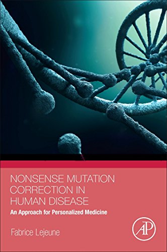 Nonsense Mutation Correction in Human Diseases An Approach for Targeted Medicin [Paperback]