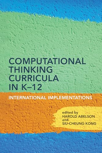 Computational Thinking Curricula in K12 International Implementations [Paperback]
