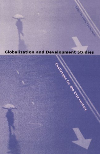 Globalization and Development Studies Challenges for the 21st Century [Paperback]